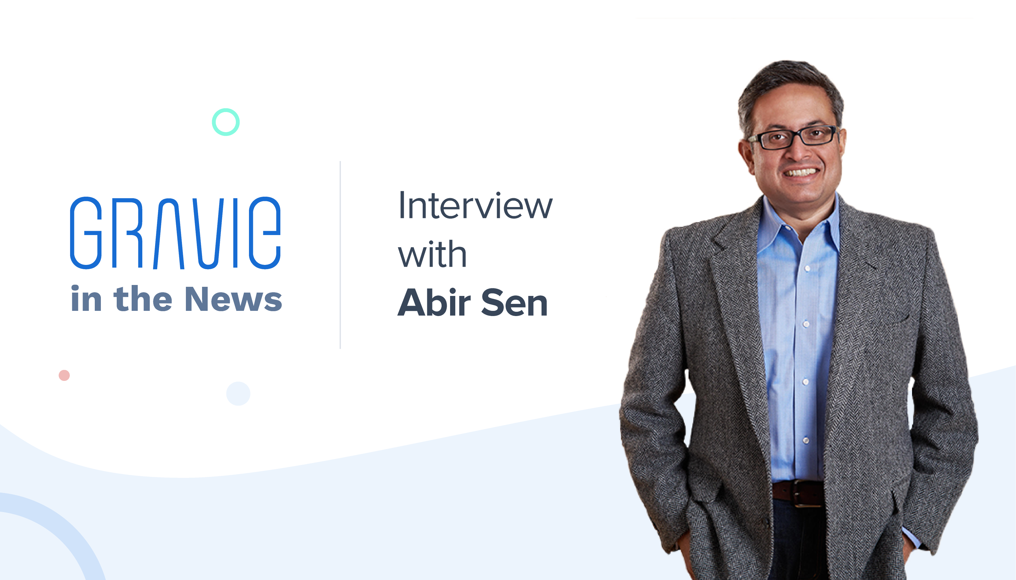 Gravie-in-the-News_Interview-with-Abir-Sen